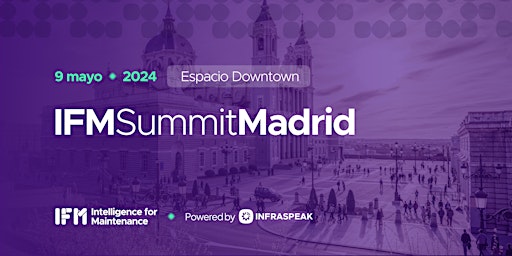 Intelligence for Maintenance Summit · Madrid [2024] primary image