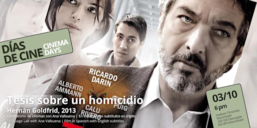 Immagine principale di Días de Cine: 'Tesis sobre un homicidio' (Hernán Goldfrid, 2013) 