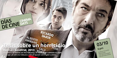 Hauptbild für Días de Cine: 'Tesis sobre un homicidio' (Hernán Goldfrid, 2013)