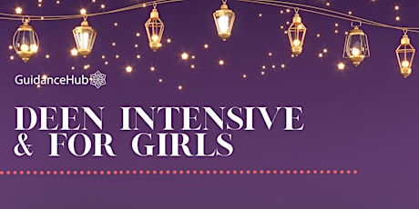 Deen Intensive for Girls (Sat 16th Mar | 12:30PM - 3PM)  primärbild
