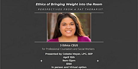 Ethics of Bringing Weight into the Room: Perspectives from a Fat Therapist