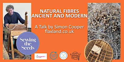 Primaire afbeelding van Natural Fibres - Ancient & Modern - a talk with Simon Cooper, Flaxland UK