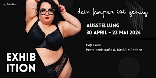 dein körper ist genug x Café Lozzi | Fotoausstellung vom 30.04 - 23.05. primary image