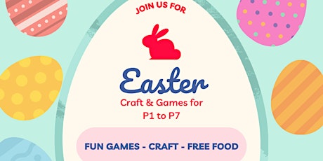 Easter Crafts & Games