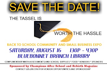 THE TASSEL IS WORTH THE HASSEL BACK TO SCHOOL EXPO primary image