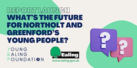 What’s the future for Northolt and Greenford's Young People?