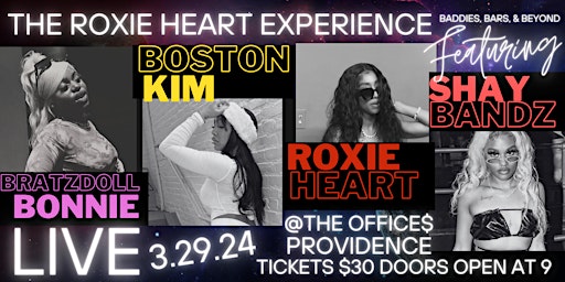 Hauptbild für The ROXIE HEART Experience ft BOSTON KIM • BRATZDOLL BONNIE • & SHAYBANDZ