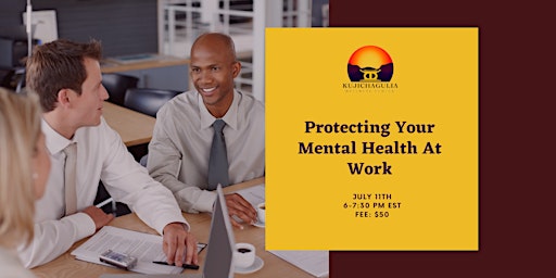 Protecting Your Mental Health at Work primary image