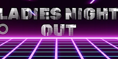 Hauptbild für 80s Ladies Night Out