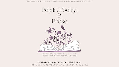 Petals, Poetry,  &  Prose