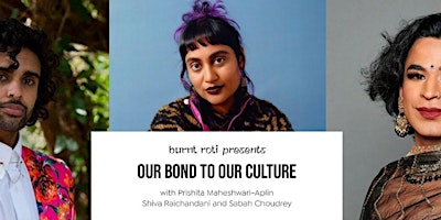 Imagen principal de Panel Discussion: Burnt Roti presents Our Bond to Our Culture