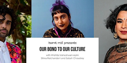 Imagen principal de Panel Discussion: Burnt Roti presents Our Bond to Our Culture