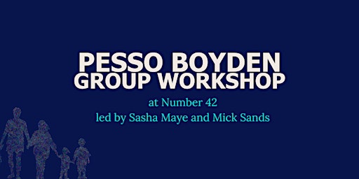 Pesso Boyden Experiential Workshop at Number 42, London Bridge  primärbild