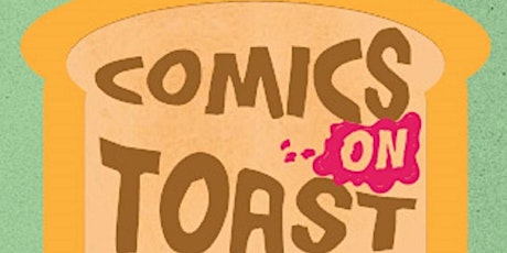 Comics on Toast