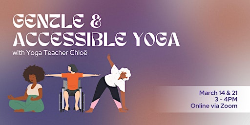 Hauptbild für Spring Has Sprung: New Beginnings Accessible Yoga with Yoga Teacher Chloë