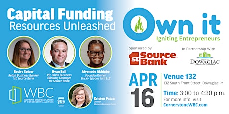 OWN IT: CAPITAL FUNDING RESOURCES UNLEASHED; presented by 1st Source Bank