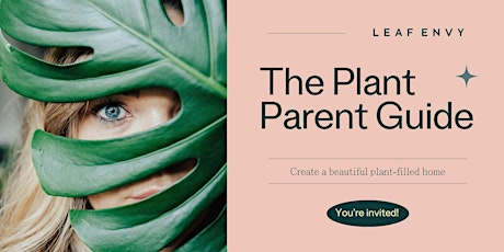 Book Launch: The Plant Parent Guide by Leaf Envy