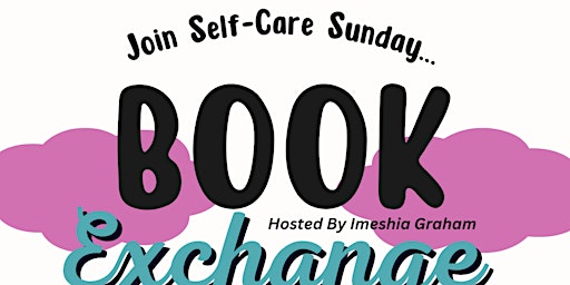 Imagem principal do evento Self-Care Sunday Book Exchange