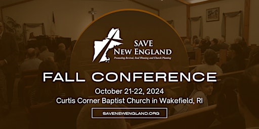 Immagine principale di 2024 FALL SAVE NEW ENGLAND Church Planting & Revival Conference 