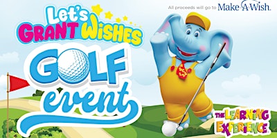 Imagen principal de Let's Grant Wishes Golf Event