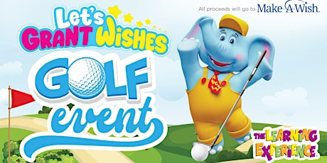 Let's Grant Wishes Golf Event