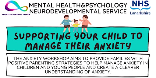 Hauptbild für Supporting your Child to Manage their Anxiety