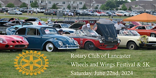 Image principale de Rotary Club of Lancaster Wheels and Wings Festival & 5K