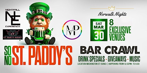 Primaire afbeelding van 1ST PADDY'S  DAY AT SONO: NORWALK BAR CRAWL