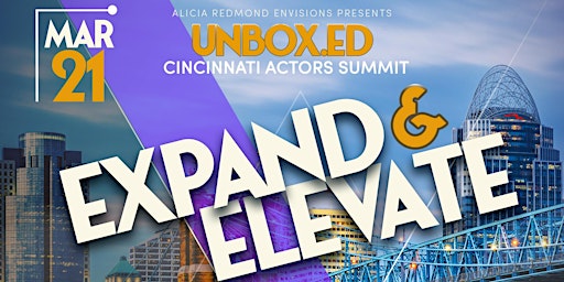 Imagen principal de UNBOX.ED Cincinnati Actors Summit - EXPAND & ELEVATE