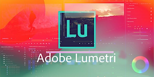 Hauptbild für Beginner's Guide to Colour Correcting & Grading with Adobe Lumetri
