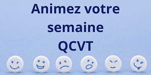 Imagem principal de Animez votre semaine QVCT!