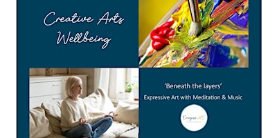 Imagem principal do evento Creative Arts Wellbeing  Workshop - 'Beneath the layers'