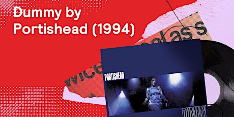 Portishead - Dummy (1994) [Listening Party]  primärbild