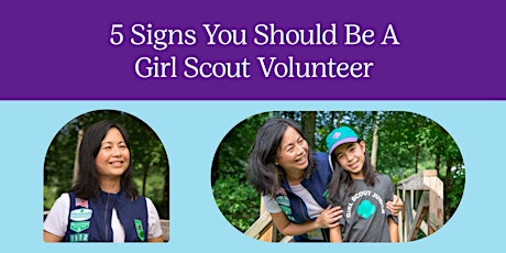 5 Signs you should be Girl Scout Leader: An Adult Information Event Massena
