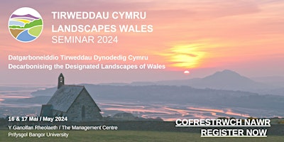 Image principale de Tirweddau Cymru Landscapes Wales Seminar 2024