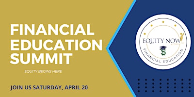 Equity Now, Inc. Financial Education Summit primary image