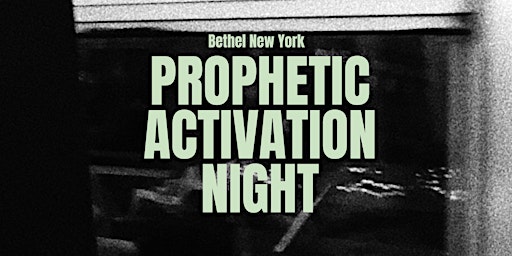 Bethel New York Prophetic Activation Night primary image