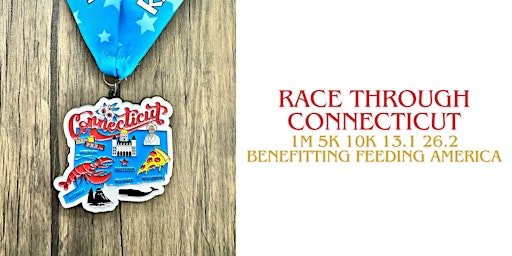 Imagem principal do evento Race Through Connecticut 1M 5K 10K 13.1 26.2-Save $2