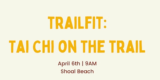 Imagem principal do evento TrailFit: Tai Chi on the Trail