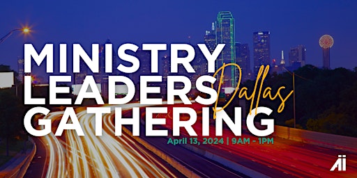 Primaire afbeelding van Ministry Leaders Gathering - Dallas, TX