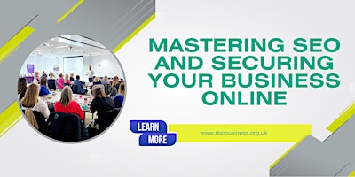 Imagem principal do evento Mastering SEO & Securing Your Business Online