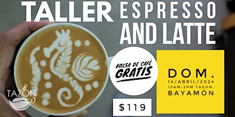 Taller de Espresso y Latte