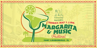 Hauptbild für Margarita & Music Festival - Fort Lauderdale