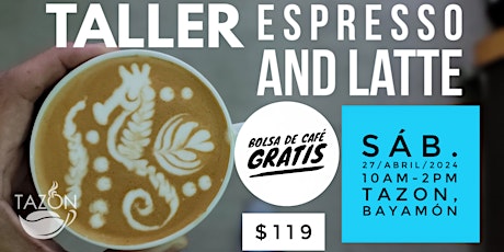 Taller de Espresso y Latte