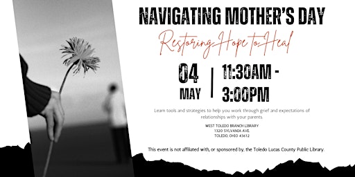 Hauptbild für Navigating Mother's Day: Restoring Hope to Heal