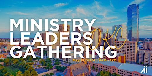 Ministry Leaders Gathering - OKC primary image
