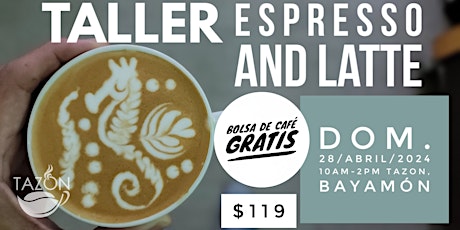 Taller de Espresso y Latte