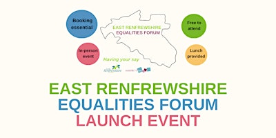 Imagem principal do evento East Renfrewshire Equalities Forum Launch Event