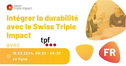 Hauptbild für Swiss Triple Impact - Introduction - 19.03.2024 (FR)