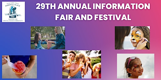 Image principale de 29th Annual Information Fair & Festival hosted by Parents' Place